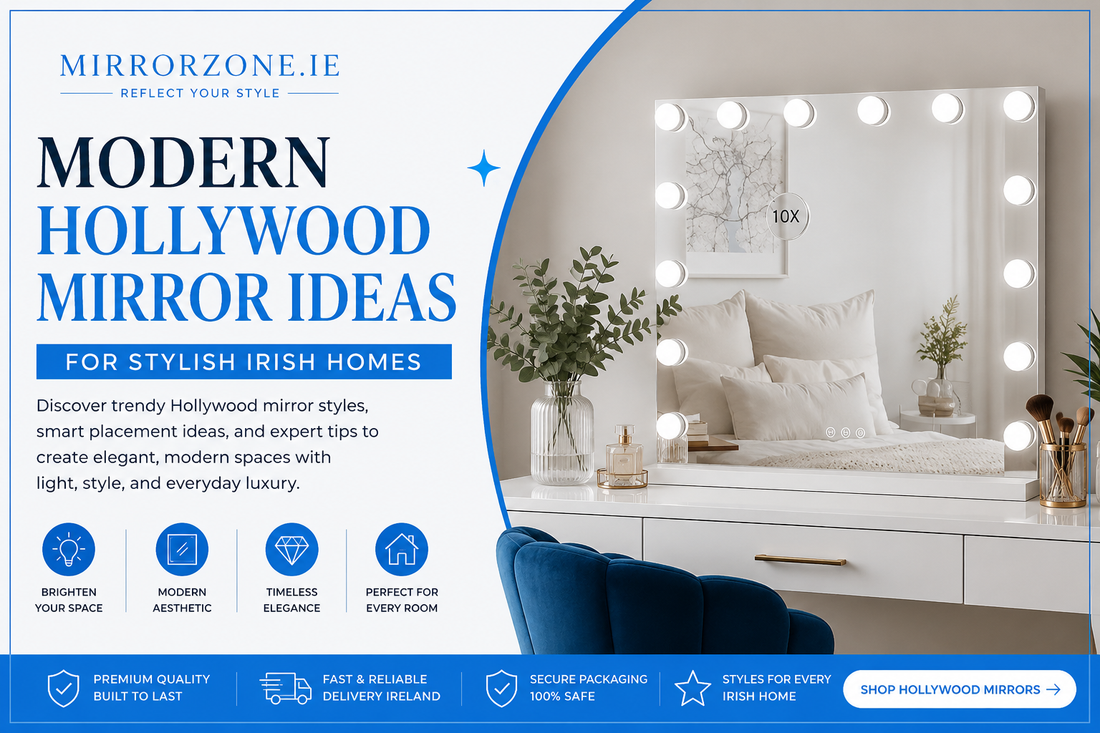 Modern Hollywood Mirror Ideas for Stylish Irish Homes