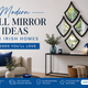 Modern Wall Mirror Ideas for Irish Homes – Trends You’ll Love